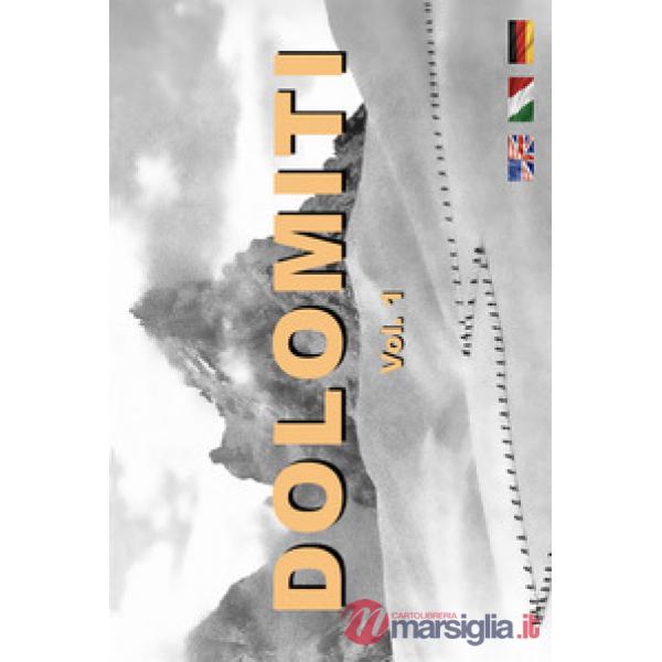 Dolomiti. Ediz. italiana, inglese e tedesca. Vol. 1