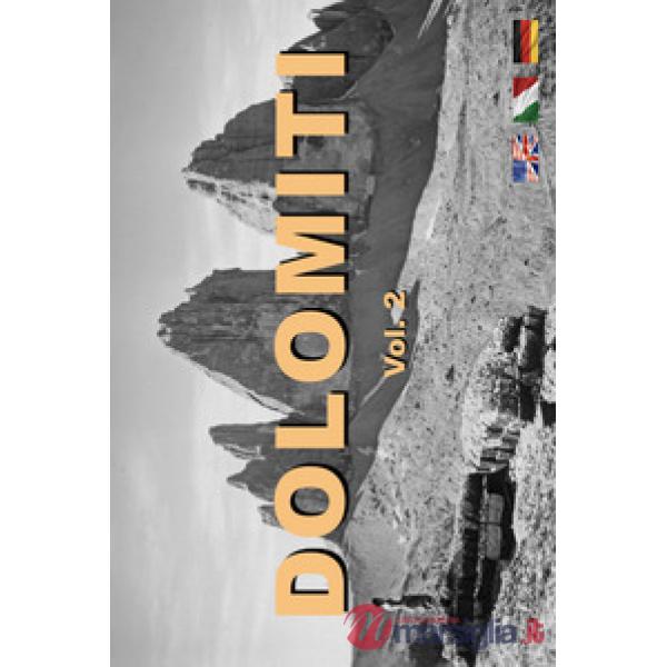 Dolomiti. Ediz. italiana, inglese e tedesca. Vol. 2