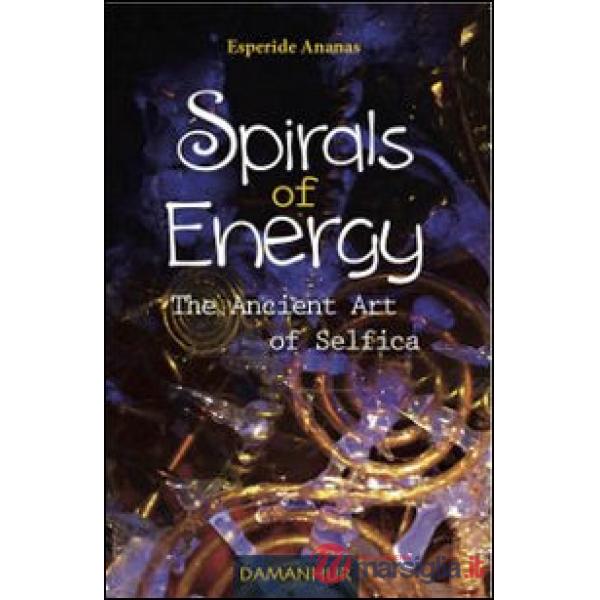 Spirals of energy. The ancient art of selfica