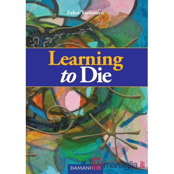 Learning to die