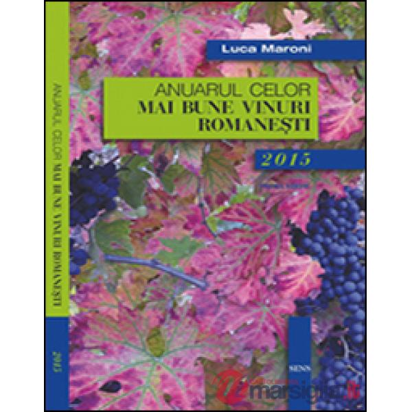 Anuarul celor mai bune vinuri romanesti 2015