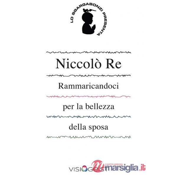 Rammaricandoci per la bellezza della sposa