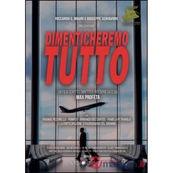 Dimenticheremo tutto