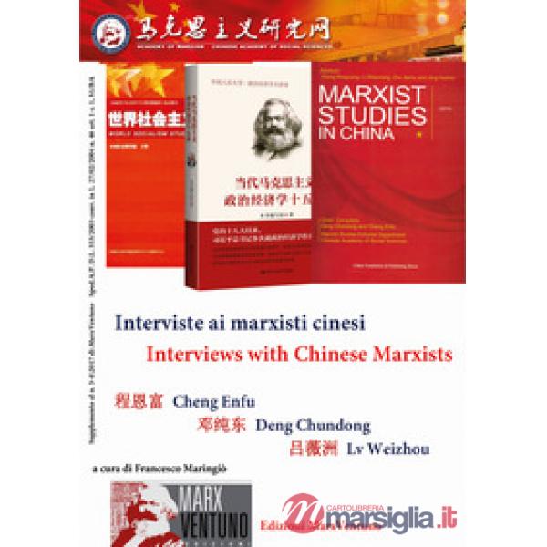 Interviste ai marxisti cinesi-Interviews with Chinese Marxists