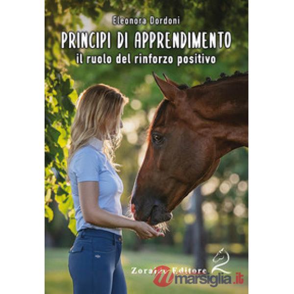 Principi di apprendimento. Il ruolo del rinforzo positivo