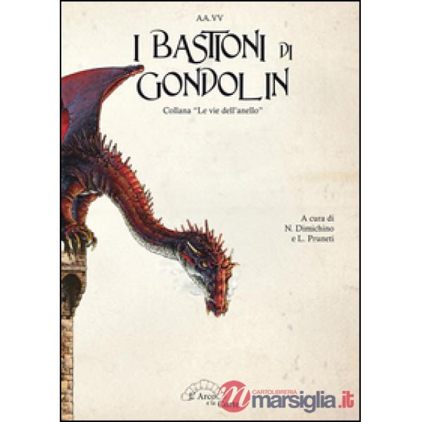 Bastioni di Gondolin (I)