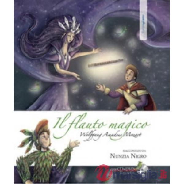 Flauto magico. Wolfgang amadeus mozart. Con CD-Audio. Con DVD Audio (Il)