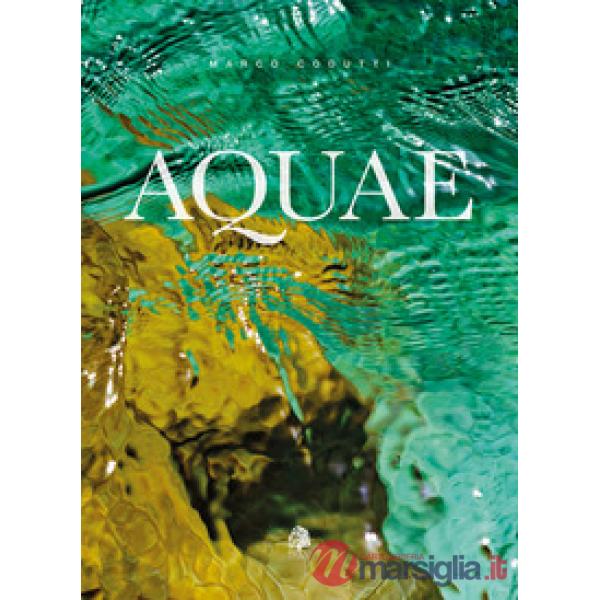Aquae. Ediz. italiana e inglese