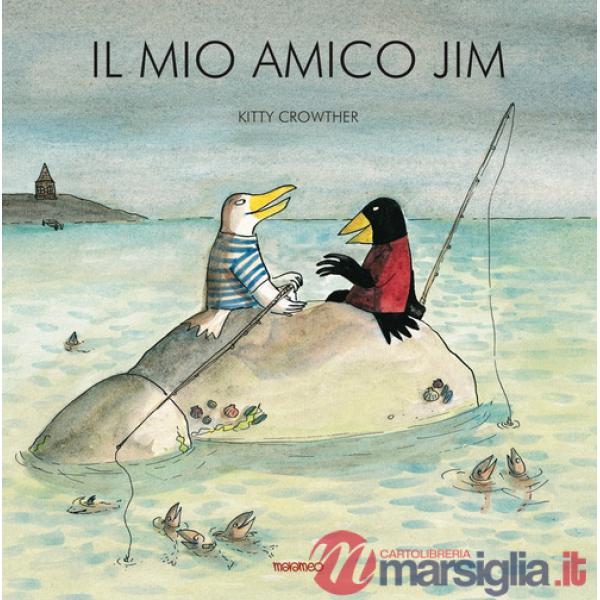 Mio amico Jim. Ediz. a colori (Il)