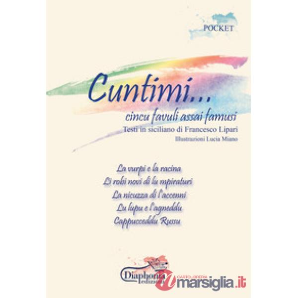 Cuntimi.... Cincu favuli assai famusi. Testi in siciliano