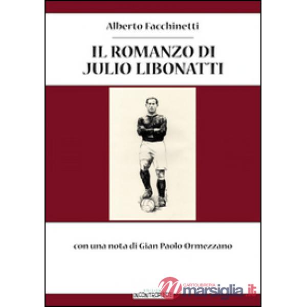 Il romanzo di Julio Libonatti