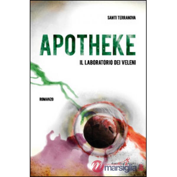 Apotheke. Il laboratorio dei veleni