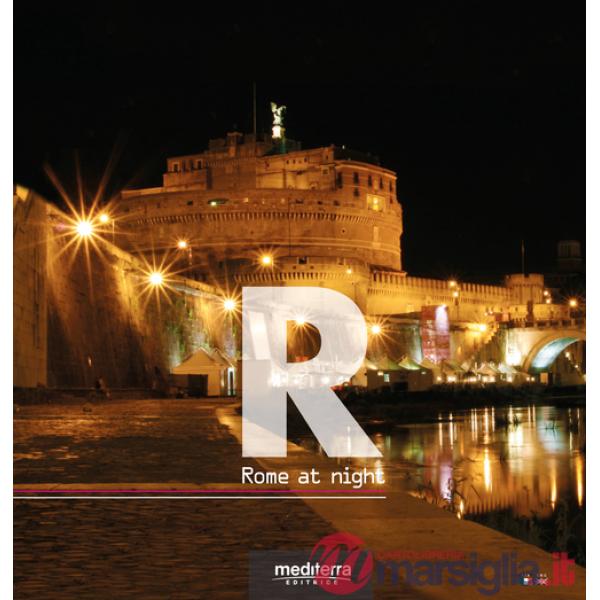 Rome at night. Ediz. italiana e inglese