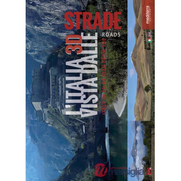 Italia 3D vista dalle strade. Ediz. multilingue. Con gadget (L')