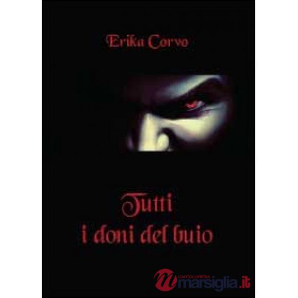 Tutti i doni del buio