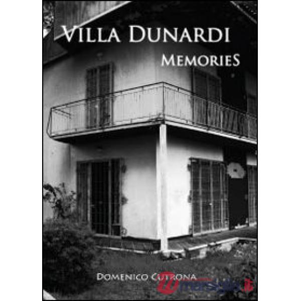 Villa Dunardi Memories