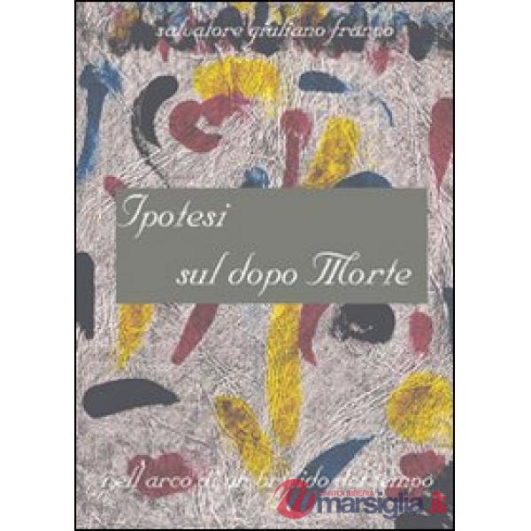 Ipotesi sul dopo morte