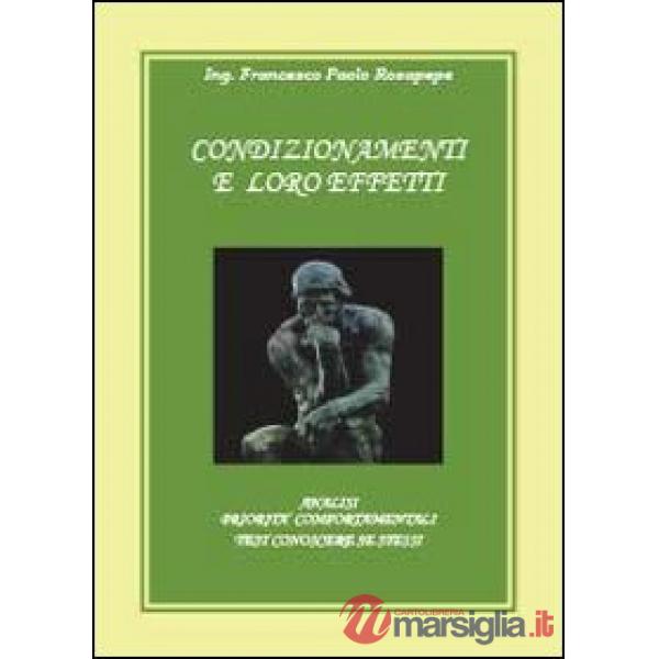 Condizionamenti e loro effetti
