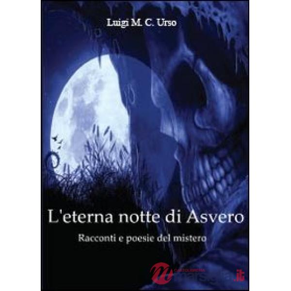 Eterna notte di Asvero (L')