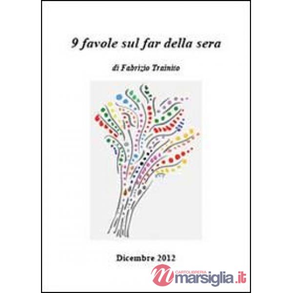 9 favole sul far della sera