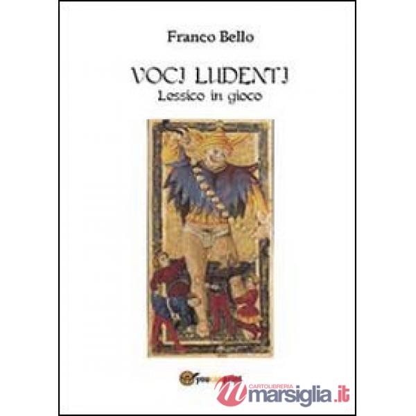Voci ludenti. Lessico in gioco