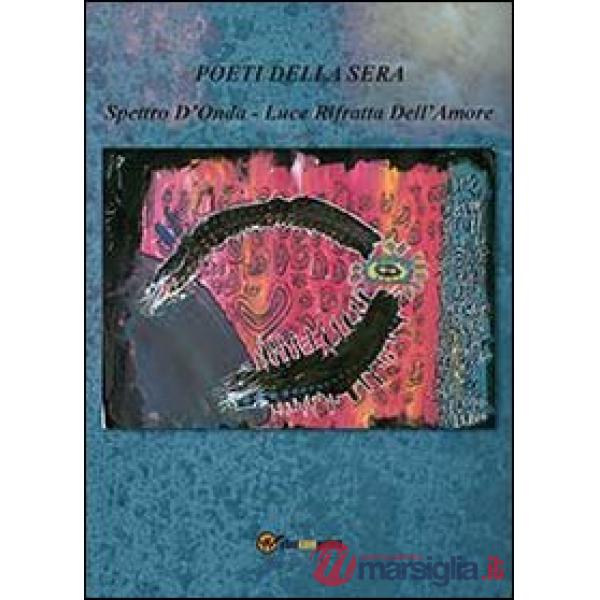 Spettro d'onda. Luce rifratta dell'amore