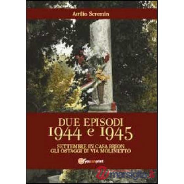 Due episodi 1944 e 1945