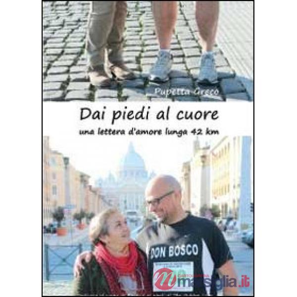 Dai piedi al cuore