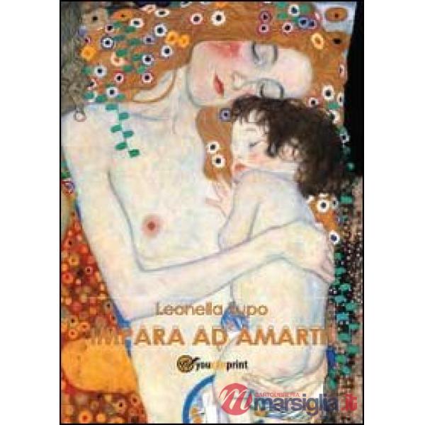 Impara ad amarti