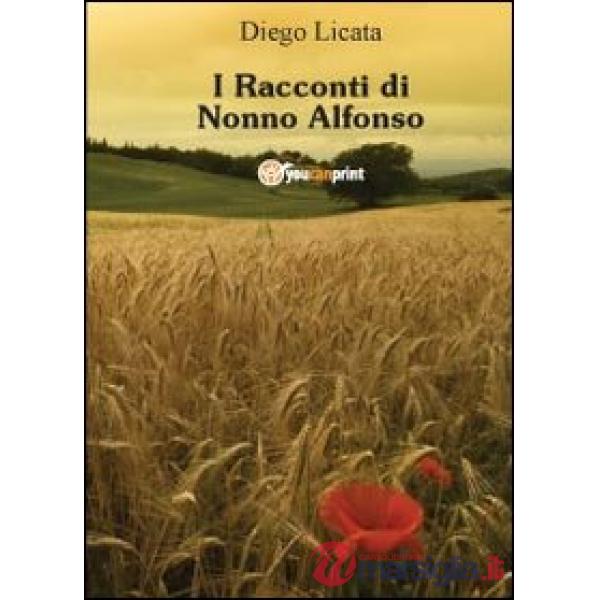 Racconti di nonno Alfonso (I)