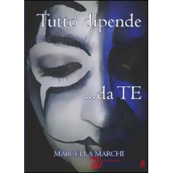Tutto dipende da te