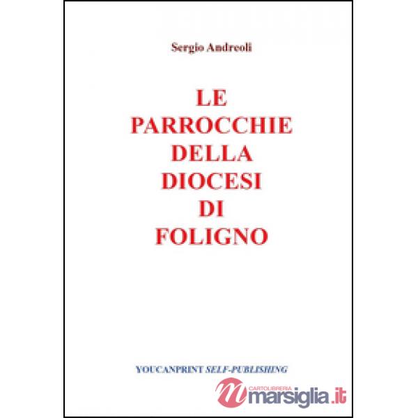 Parrocchie della Diocesi di Foligno (Le)