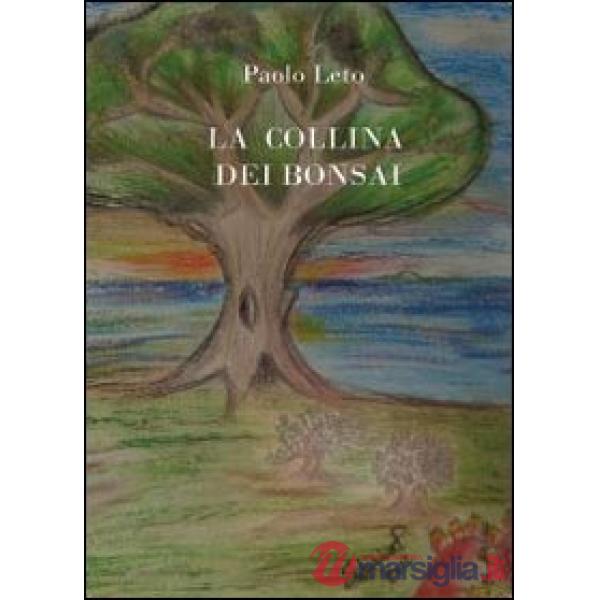 Collina dei bonsai (La)