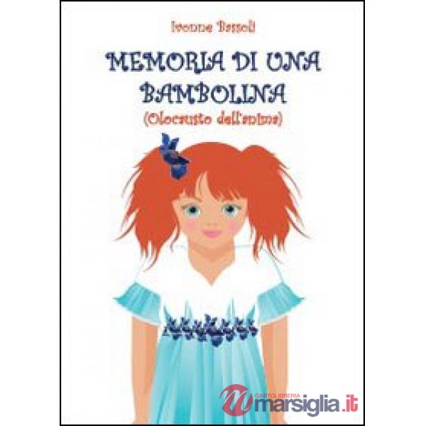 Memoria di una bambolina (olocausto dell'anima)