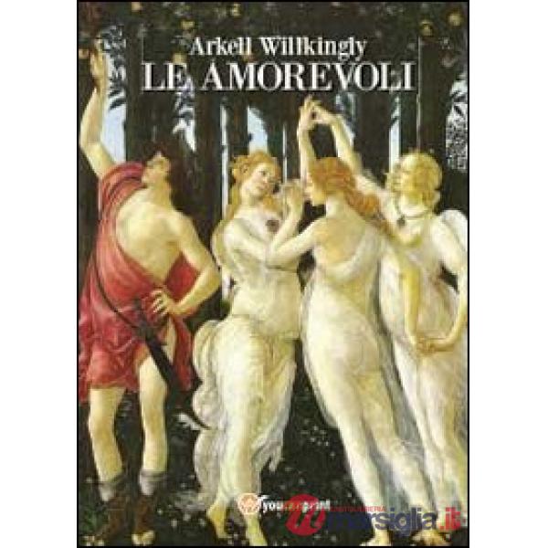 Amorevoli (Le)
