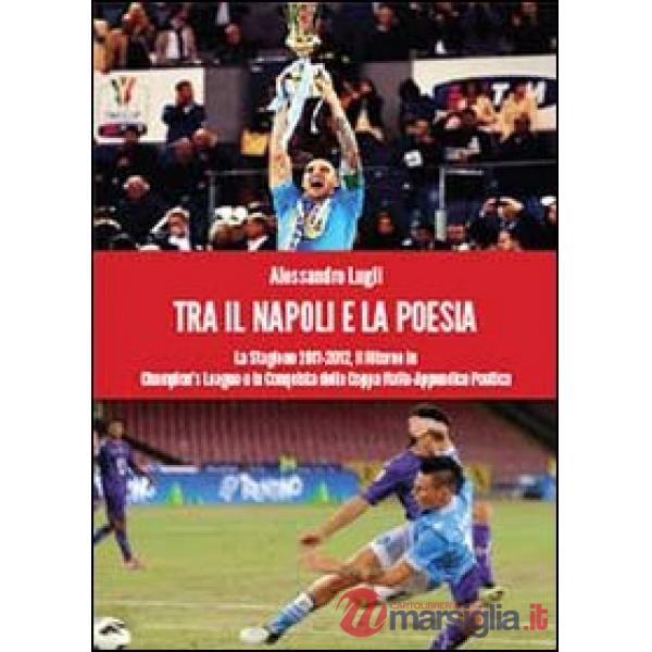 Tra il Napoli e la poesia