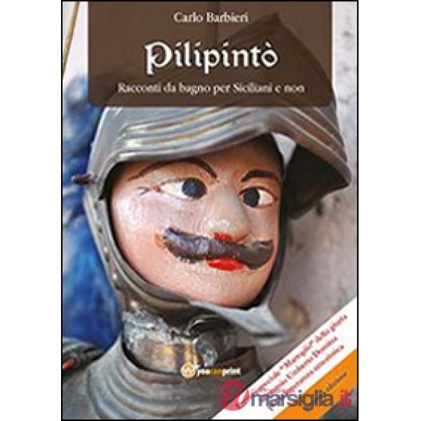 Pilipintò. Racconti da bagno per siciliani e non