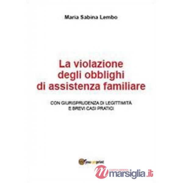 Violazione degli obblighi di assistenza familiare (La)