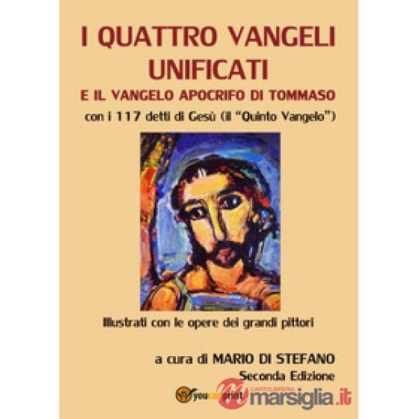 Quattro Vangeli unificati e il Vangelo apocrifo di Tommaso (I)