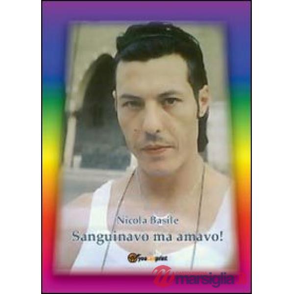 Sanguinavo ma amavo