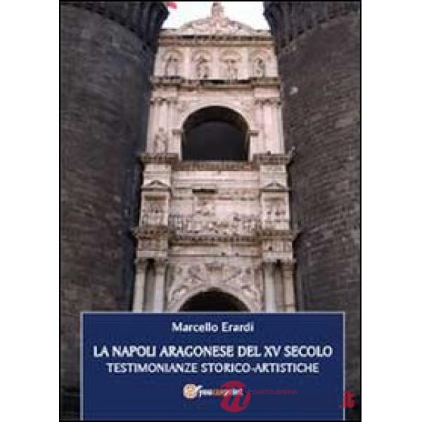 Napoli aragonese del XV secolo (La)
