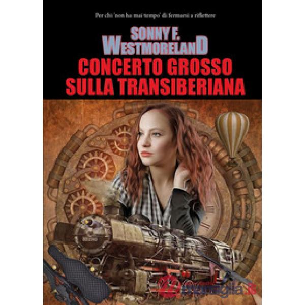 Concerto grosso sulla Transiberiana