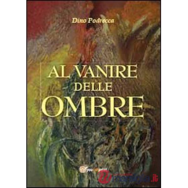 Al vanire delle ombre