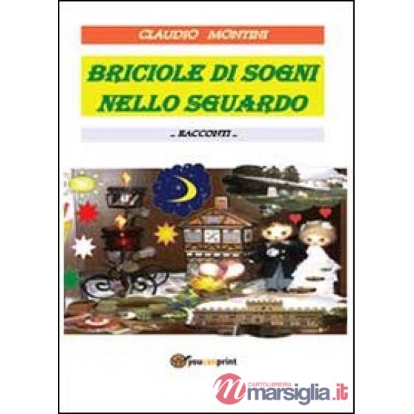 Briciole di sogni nello sguardo