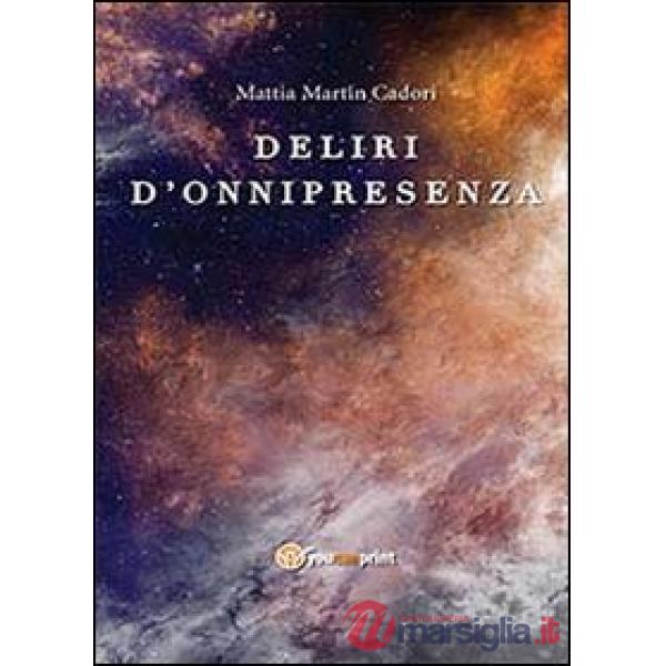 Deliri d'onnipresenza