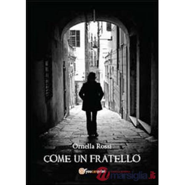 Come un fratello