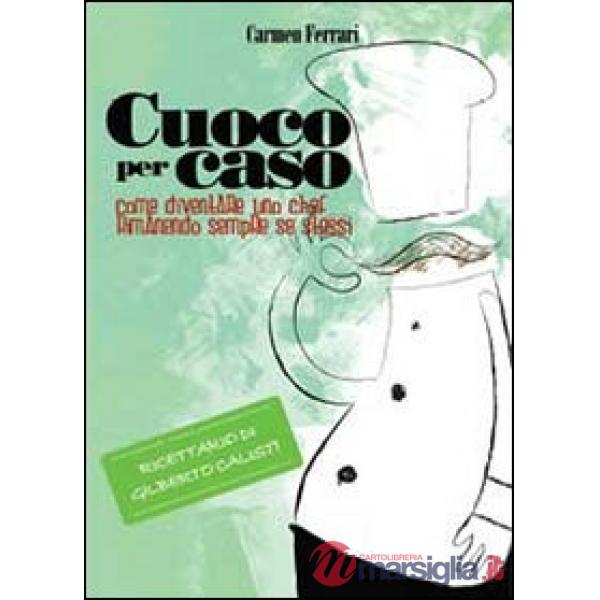 Cuoco per caso
