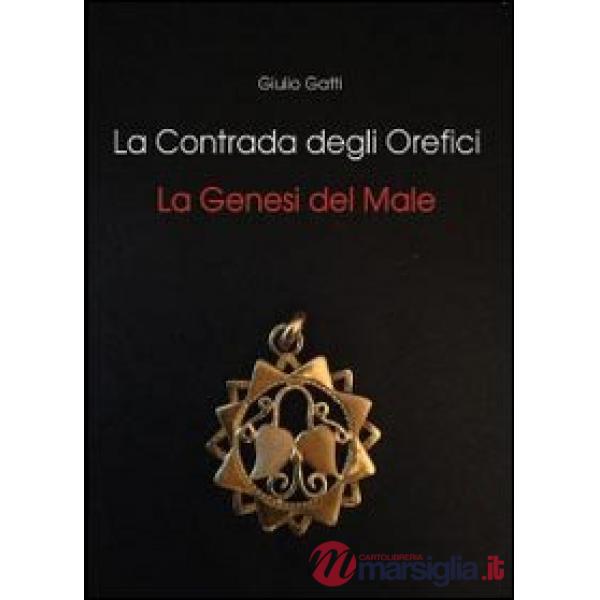 Contrada degli orefici (La)