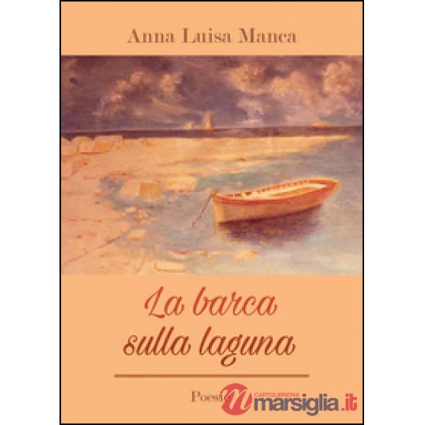 Barca sulla laguna (La)