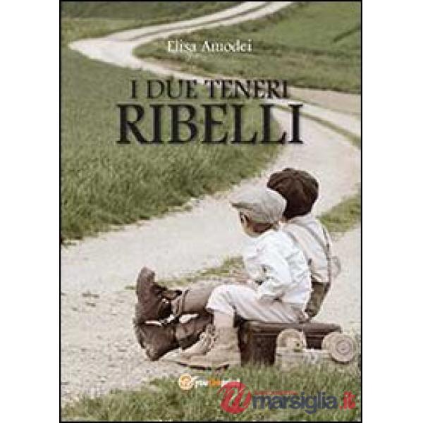 Due teneri ribelli (I)